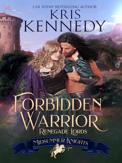 Title details for Forbidden Warrior by Kris Kennedy - Available